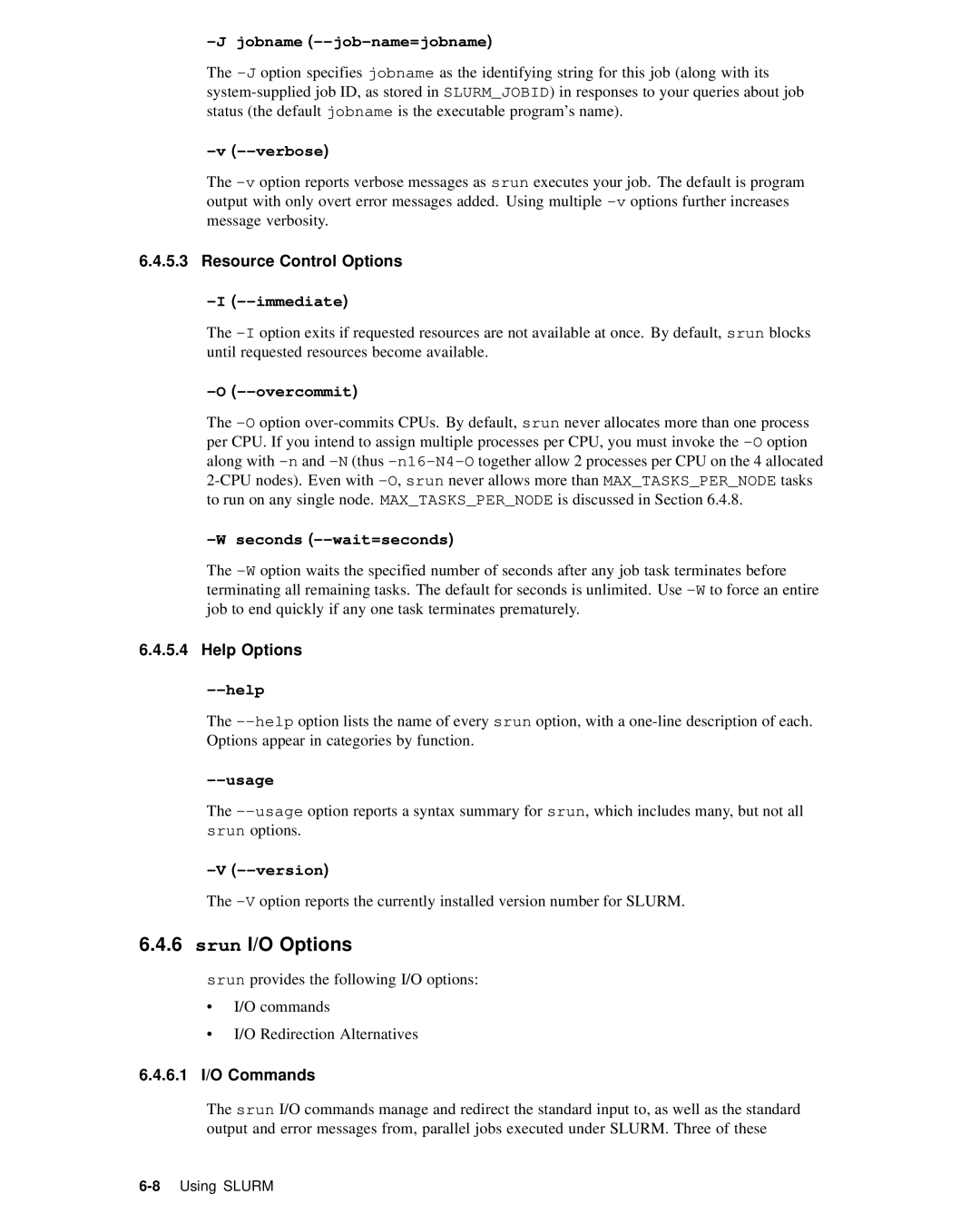 HP XC System 2.x Software manual Srun I/O Options 