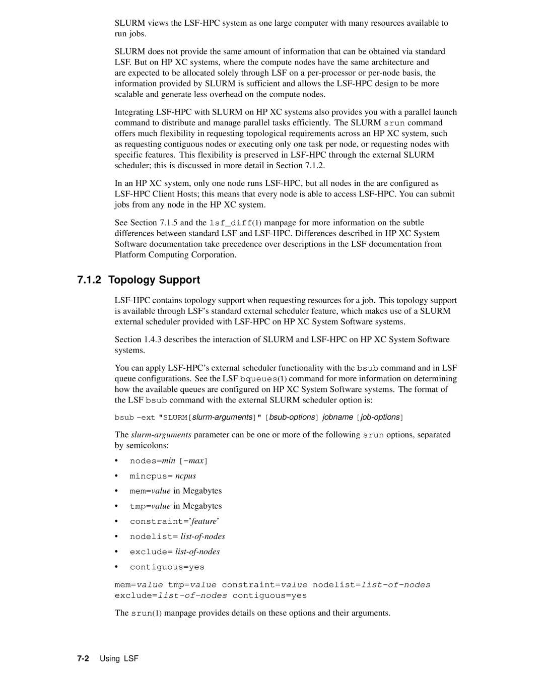 HP XC System 2.x Software manual Topology Support, Nodelist= list-of-nodes Exclude= list-of-nodes 