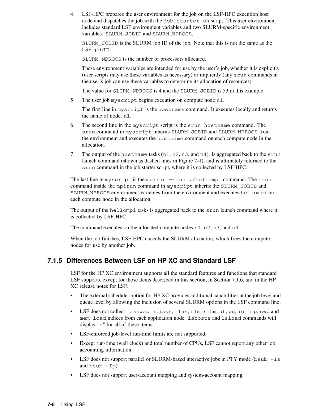 HP XC System 2.x Software manual Differences Between LSF on HP XC and Standard LSF 