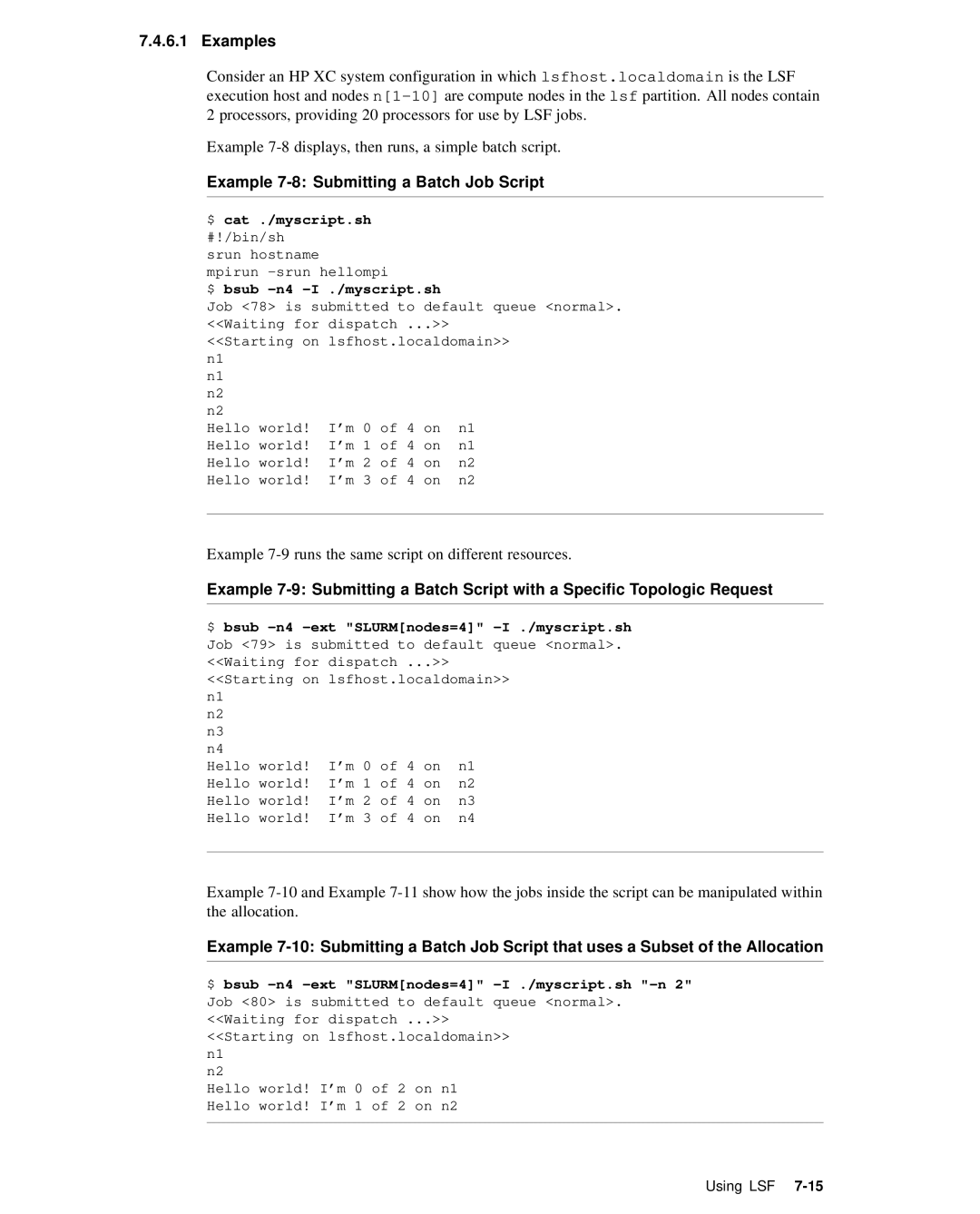 HP XC System 2.x Software manual Examples, Example 7-8 Submitting a Batch Job Script, $ bsub -n4 -I ./myscript.sh 