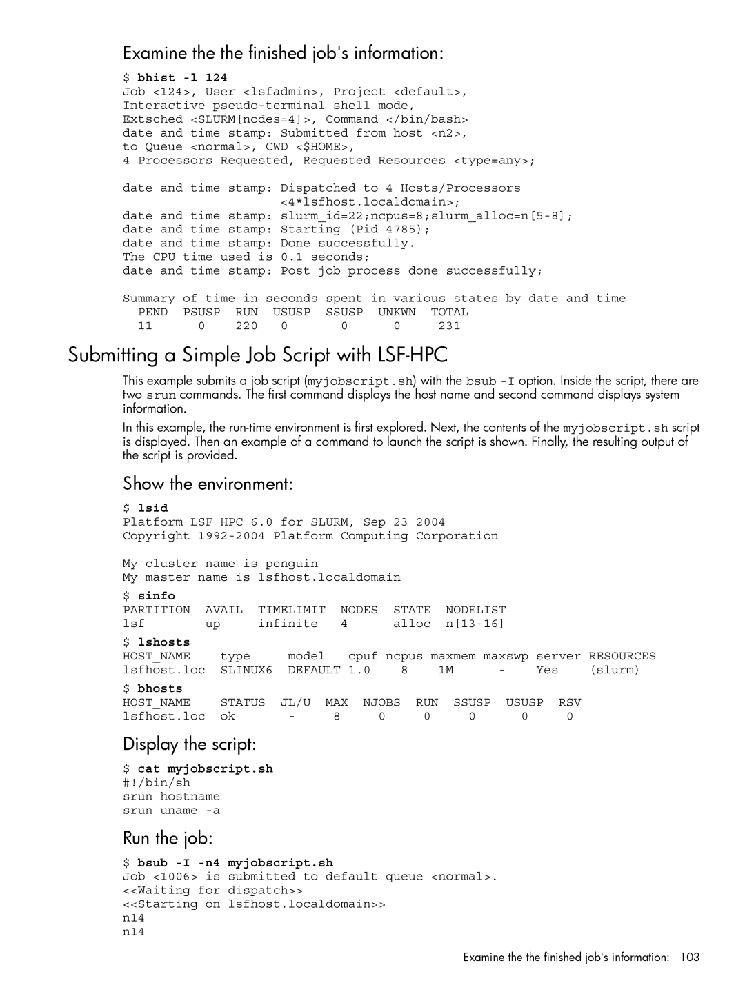 HP XC System 3.x Software manual Submitting a Simple Job Script with LSF-HPC, Examine the the finished jobs information 