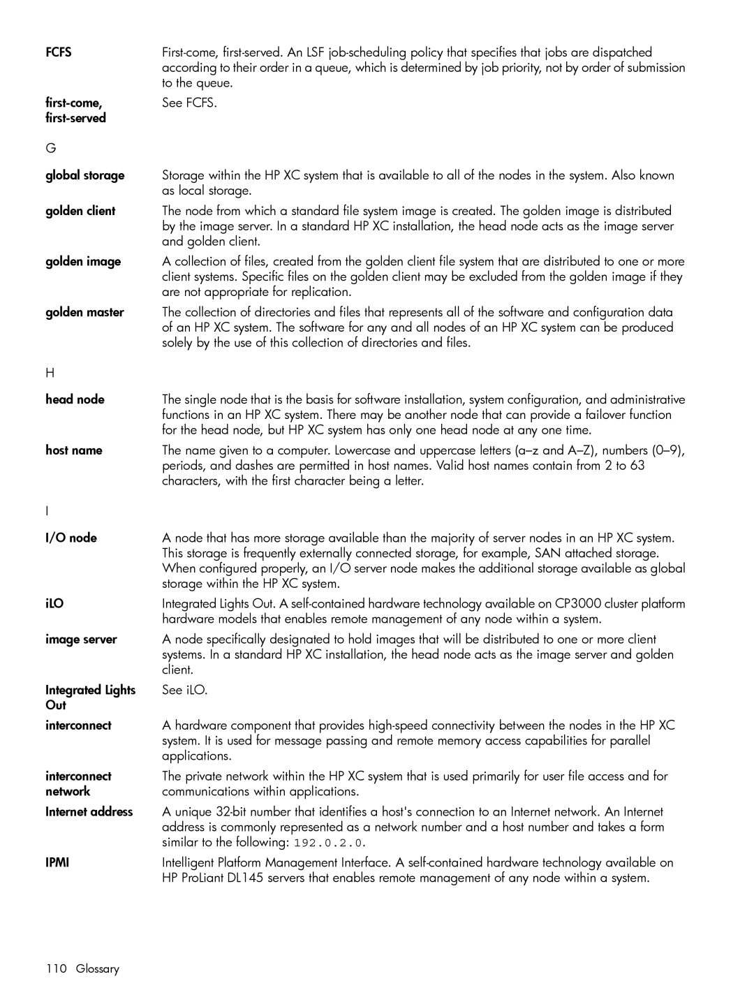 HP XC System 3.x Software manual To the queue, First-come See Fcfs First-served Global storage, As local storage, Host name 