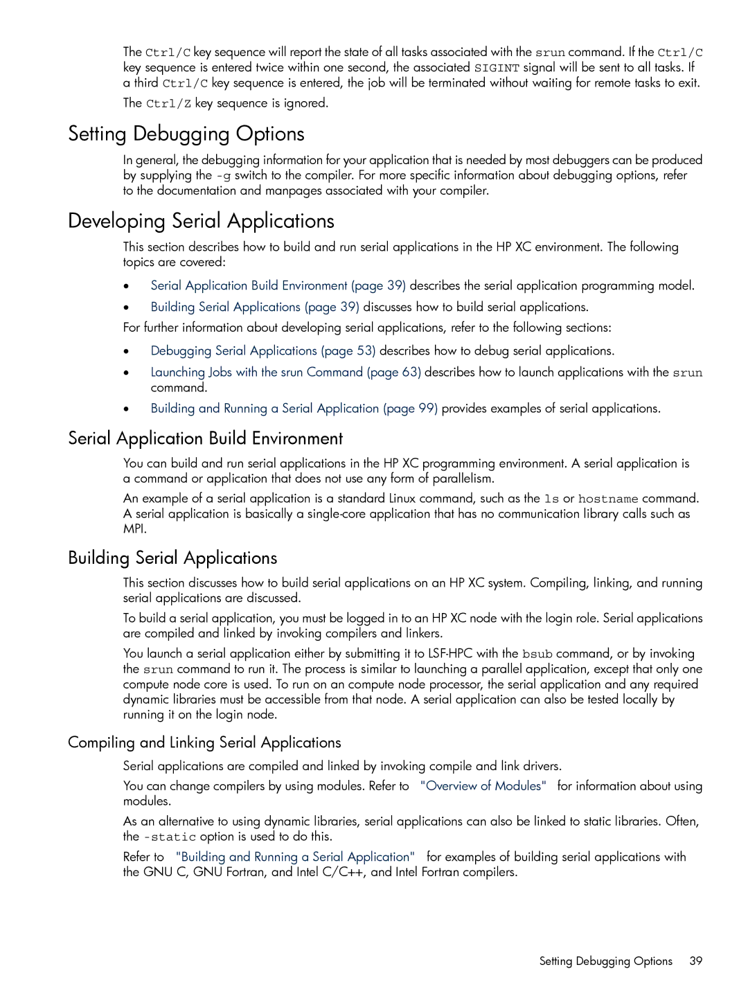 HP XC System 3.x Software Setting Debugging Options, Developing Serial Applications, Serial Application Build Environment 