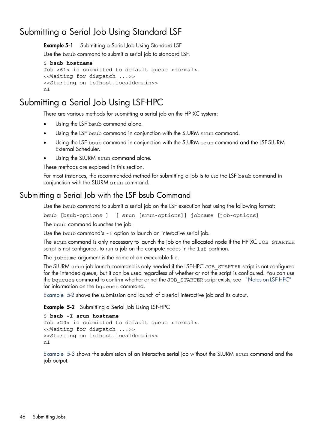 HP XC System 3.x Software manual Submitting a Serial Job Using Standard LSF, Submitting a Serial Job Using LSF-HPC 