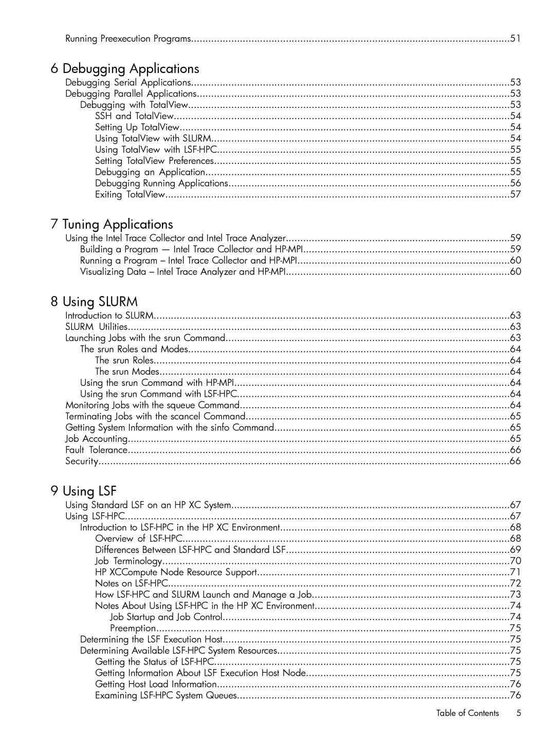 HP XC System 3.x Software manual Debugging Applications, Tuning Applications, Using Slurm, Using LSF 