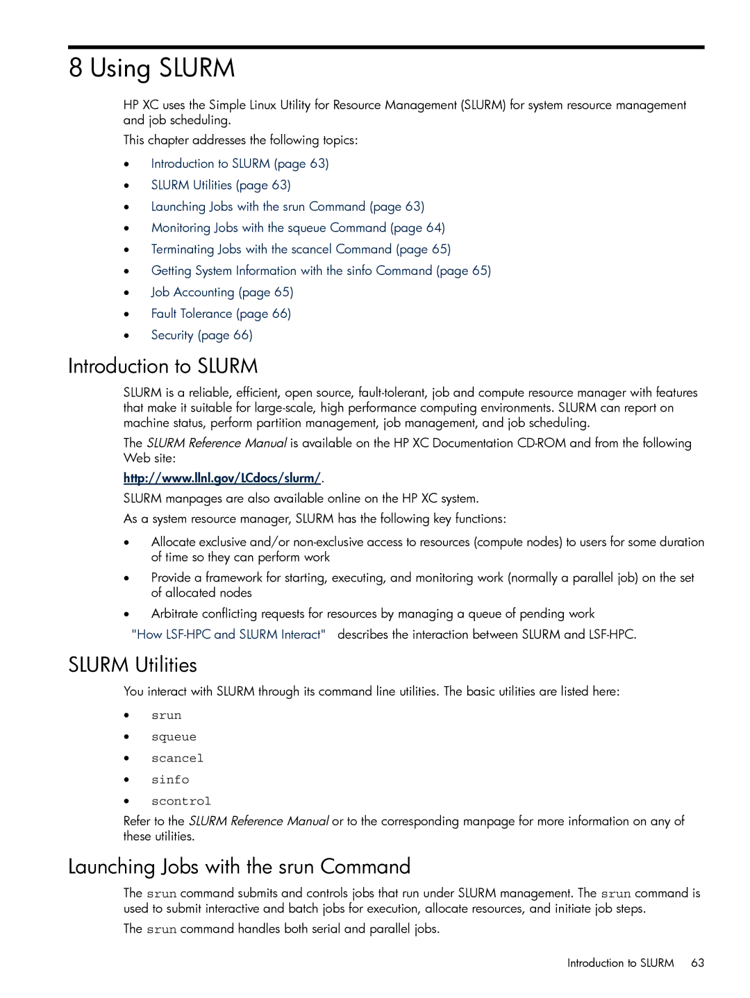 HP XC System 3.x Software manual Using Slurm, Introduction to Slurm, Slurm Utilities, Launching Jobs with the srun Command 