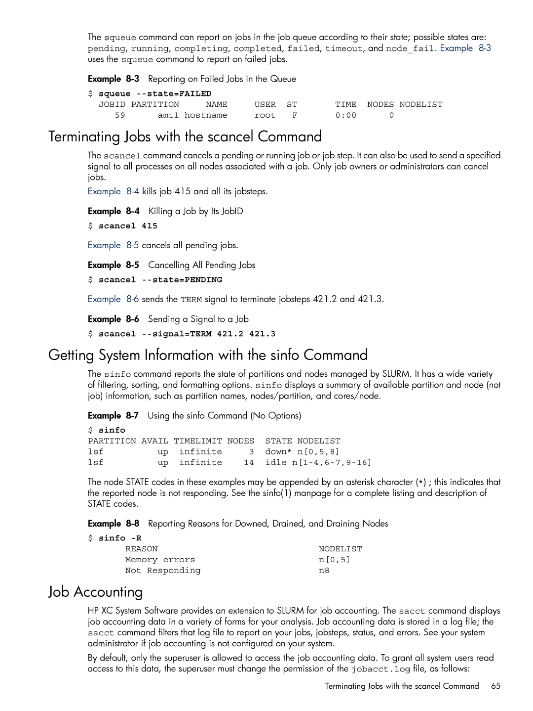 HP XC System 3.x Software Terminating Jobs with the scancel Command, Getting System Information with the sinfo Command 