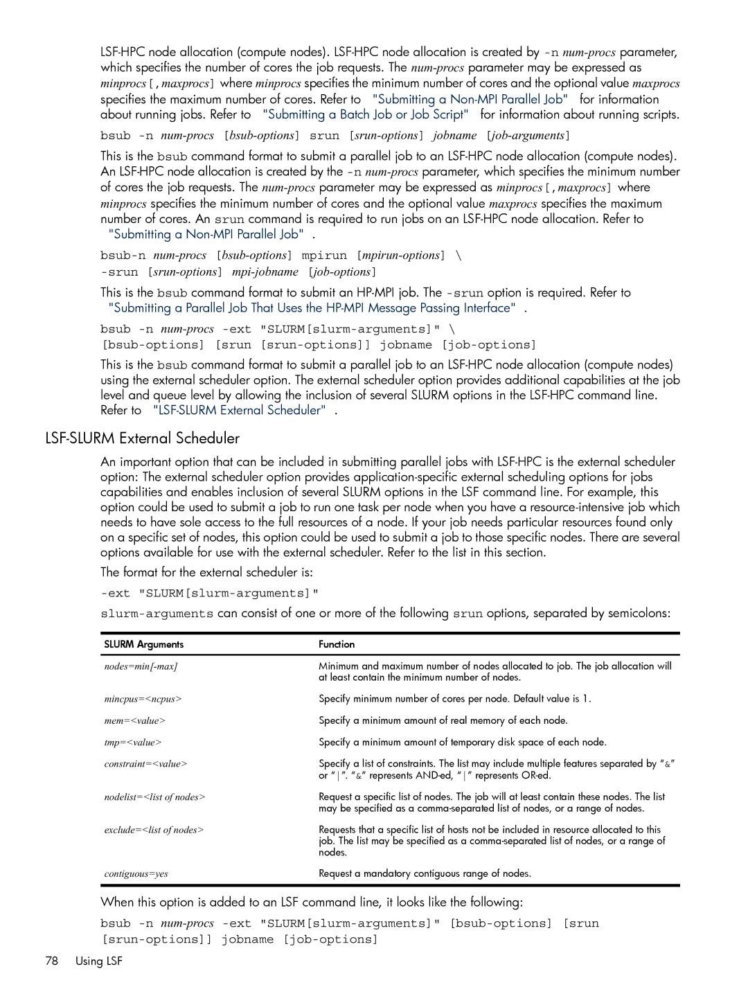 HP XC System 3.x Software manual LSF-SLURM External Scheduler, For information about running scripts 