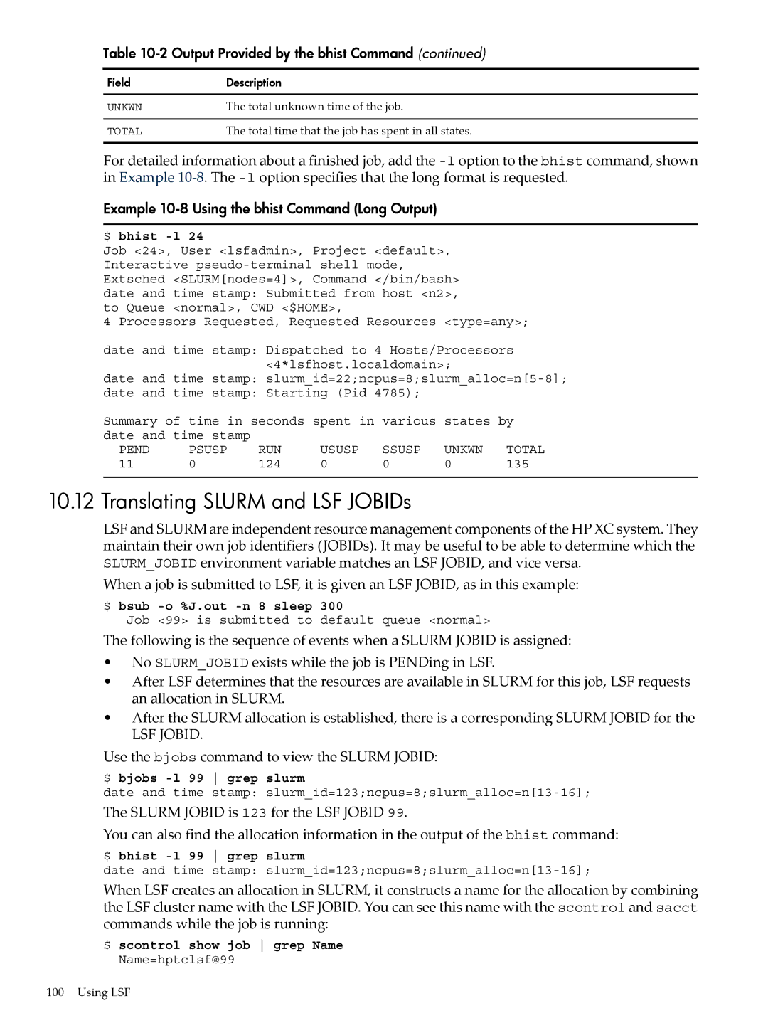 HP XC System 4.x Software manual Translating Slurm and LSF JOBIDs, Example 10-8 Using the bhist Command Long Output 