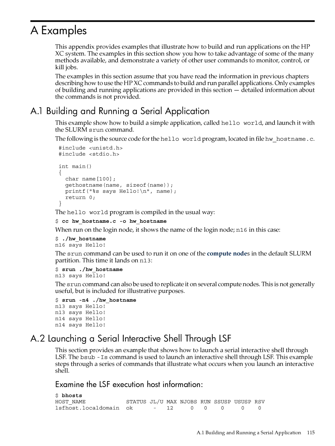 HP XC System 4.x Software Examples, Building and Running a Serial Application, Examine the LSF execution host information 