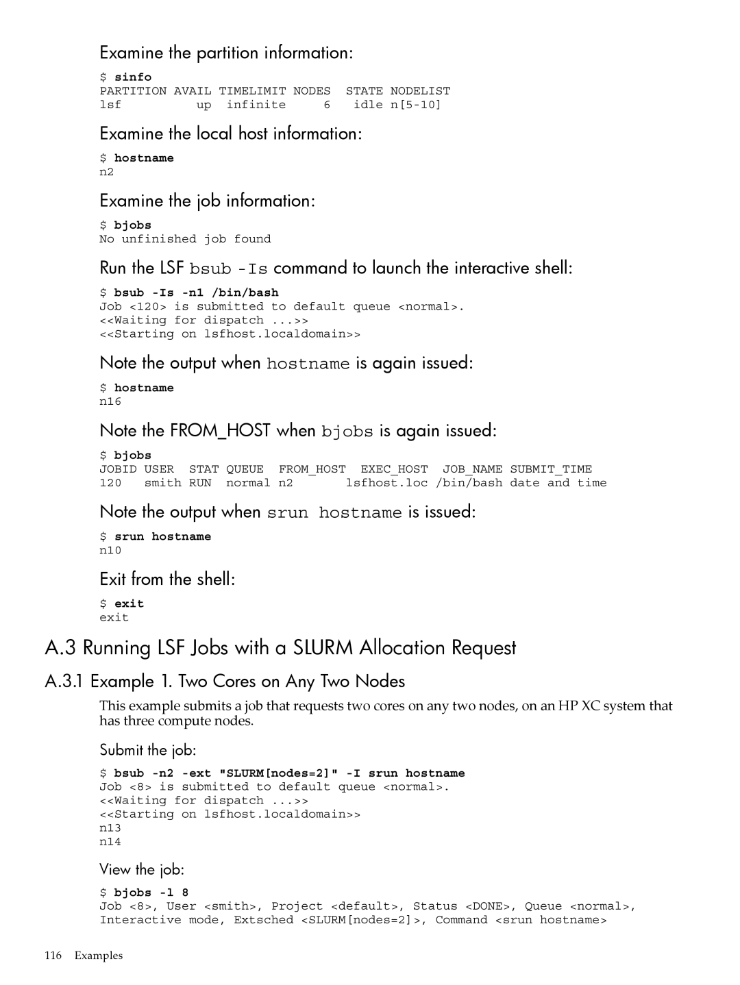 HP XC System 4.x Software manual Running LSF Jobs with a Slurm Allocation Request 