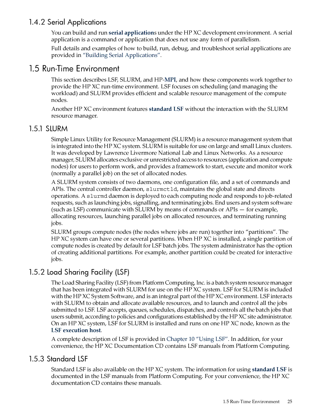 HP XC System 4.x Software manual Run-Time Environment, Serial Applications, Slurm, Load Sharing Facility LSF, Standard LSF 