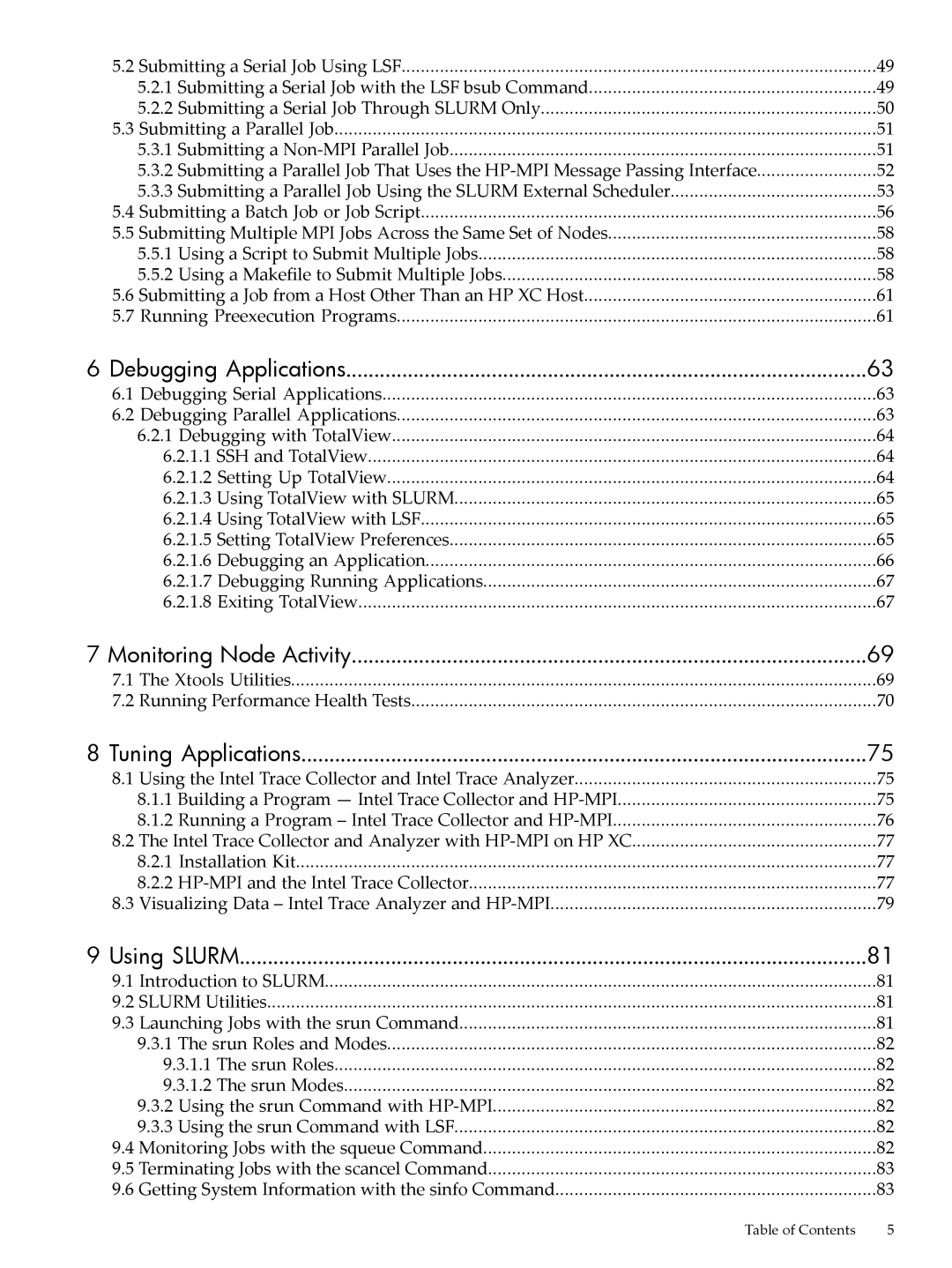 HP XC System 4.x Software manual Debugging Applications, Srun Roles Srun Modes 