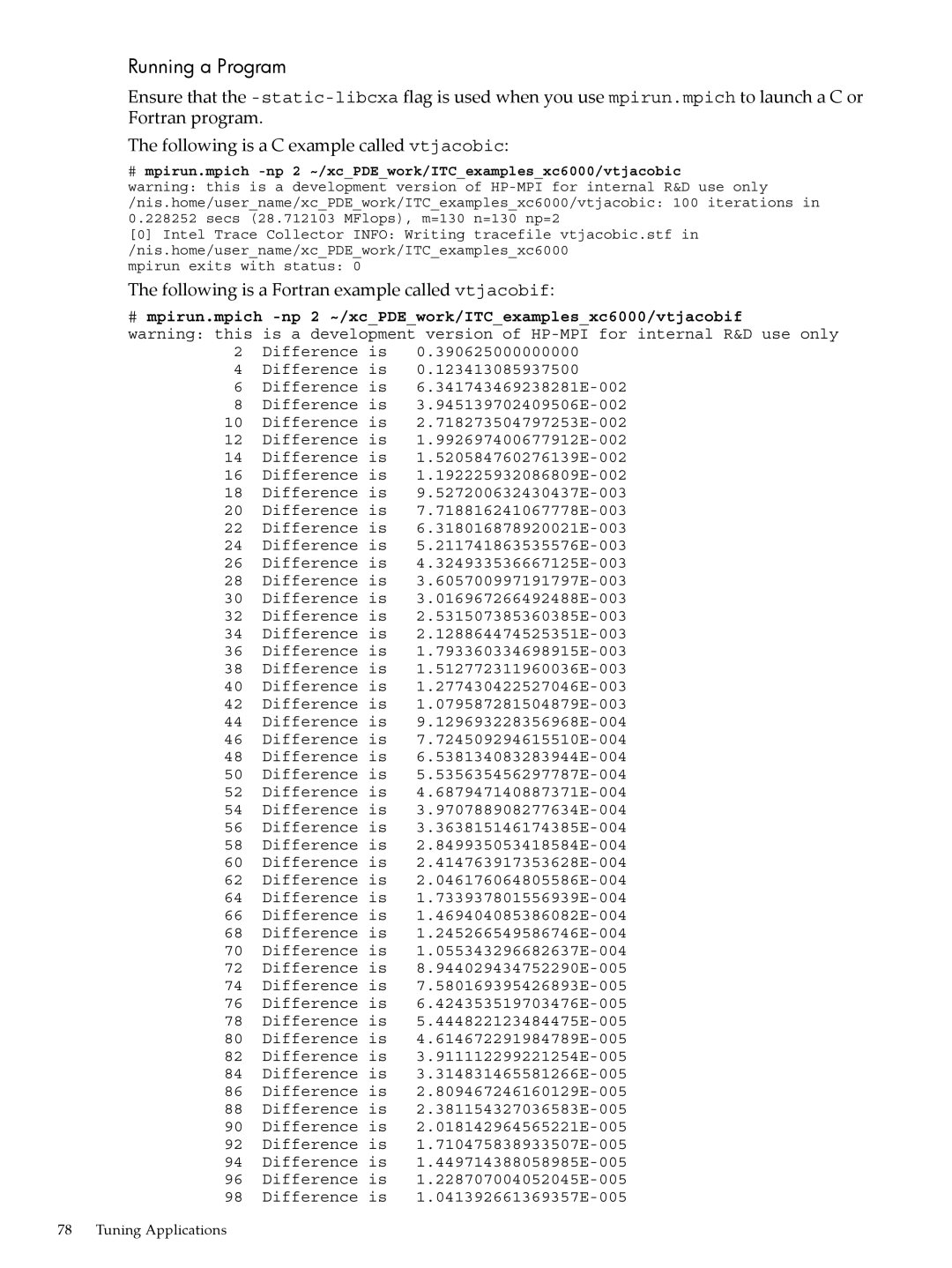 HP XC System 4.x Software manual Running a Program, Following is a Fortran example called vtjacobif 