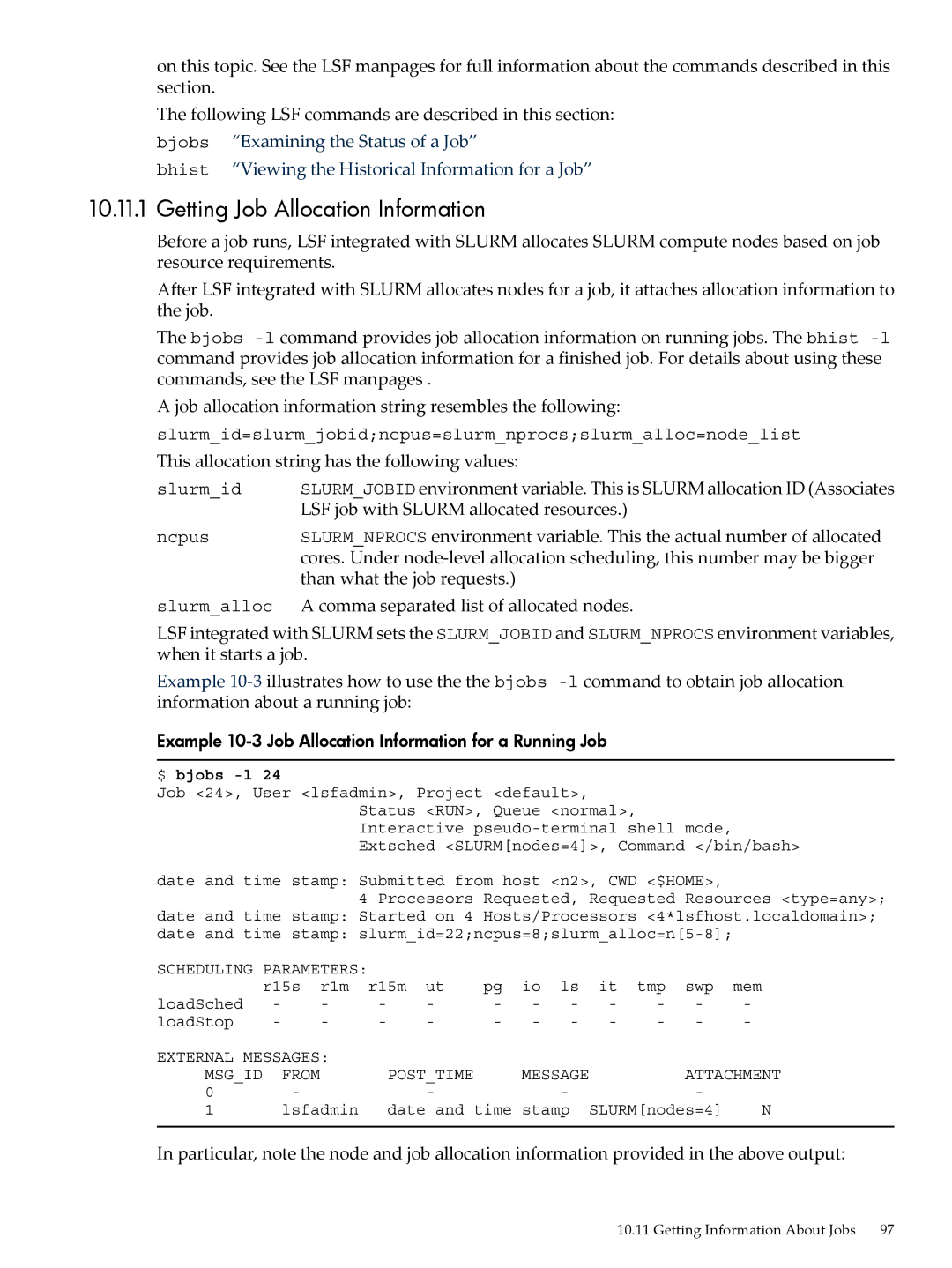 HP XC System 4.x Software manual Getting Job Allocation Information, This allocation string has the following values 