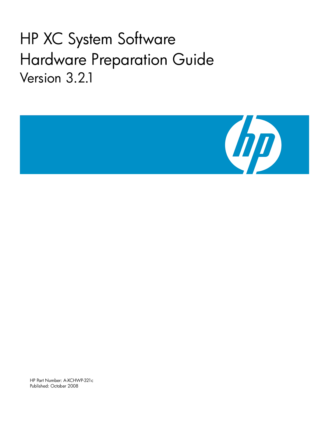 HP XC System Software 3.2.1 manual HP XC System Software Hardware Preparation Guide 