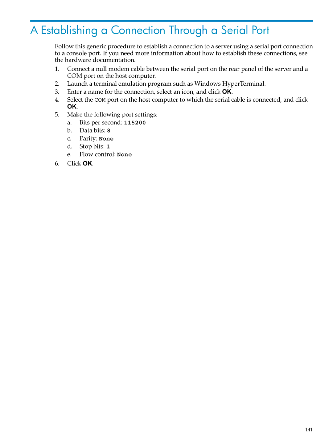 HP XC System Software 3.2.1 manual Establishing a Connection Through a Serial Port 