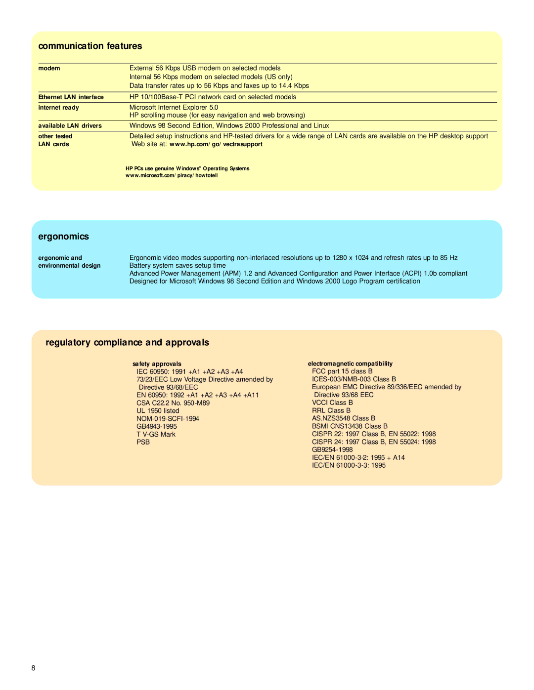 HP xe310 manual Communication features, Ergonomics, Regulatory compliance and approvals 