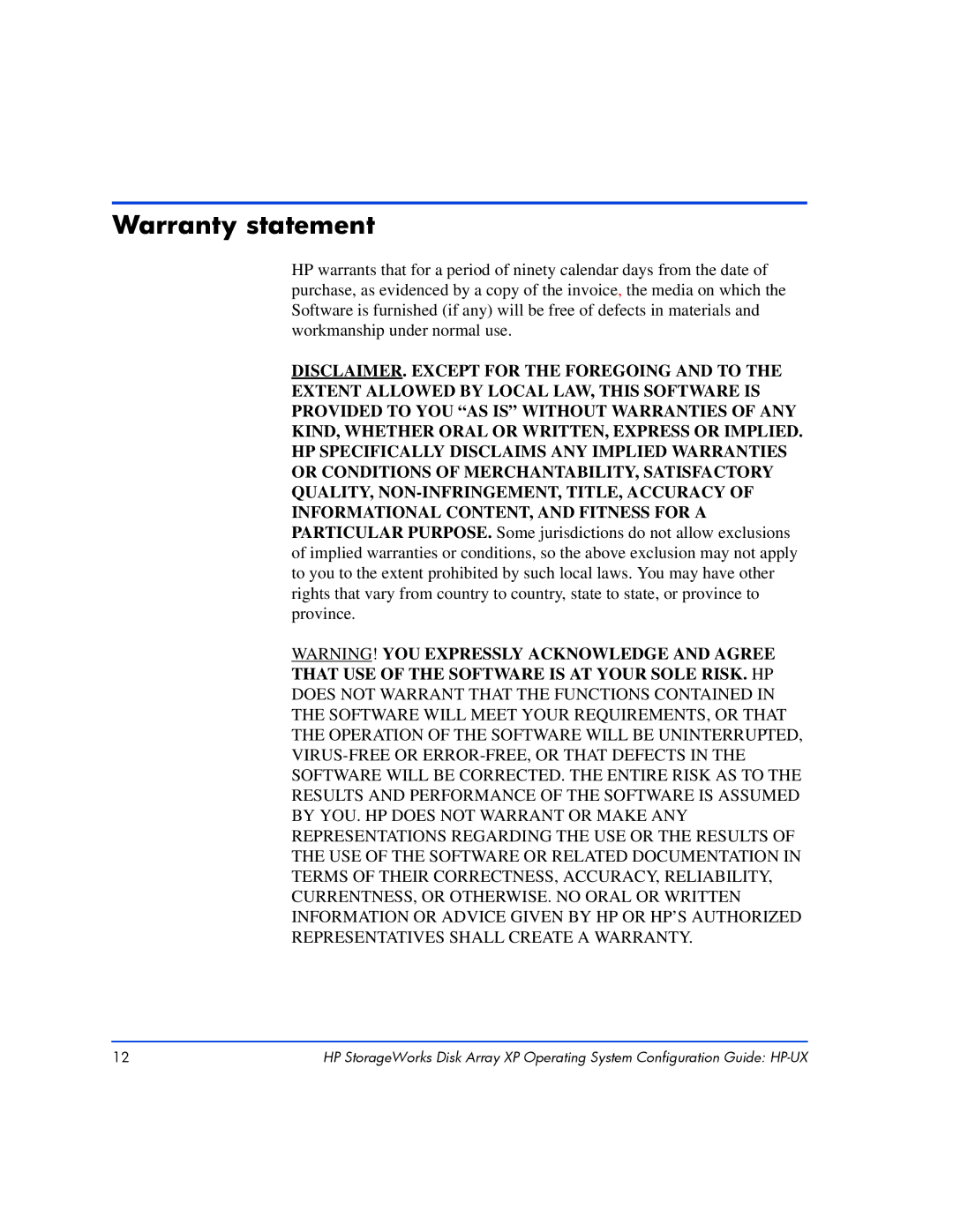 HP XP128, XP10000 manual Warranty statement, That USE of the Software is AT Your Sole RISK. HP 