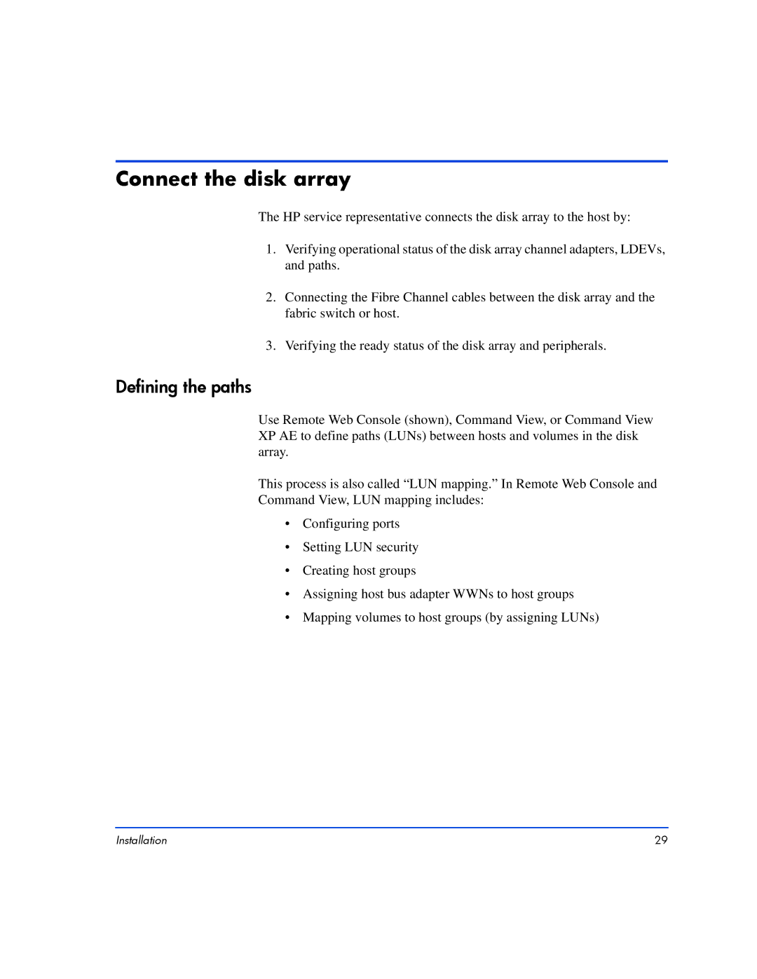 HP XP10000, XP128 manual Connect the disk array, Defining the paths 