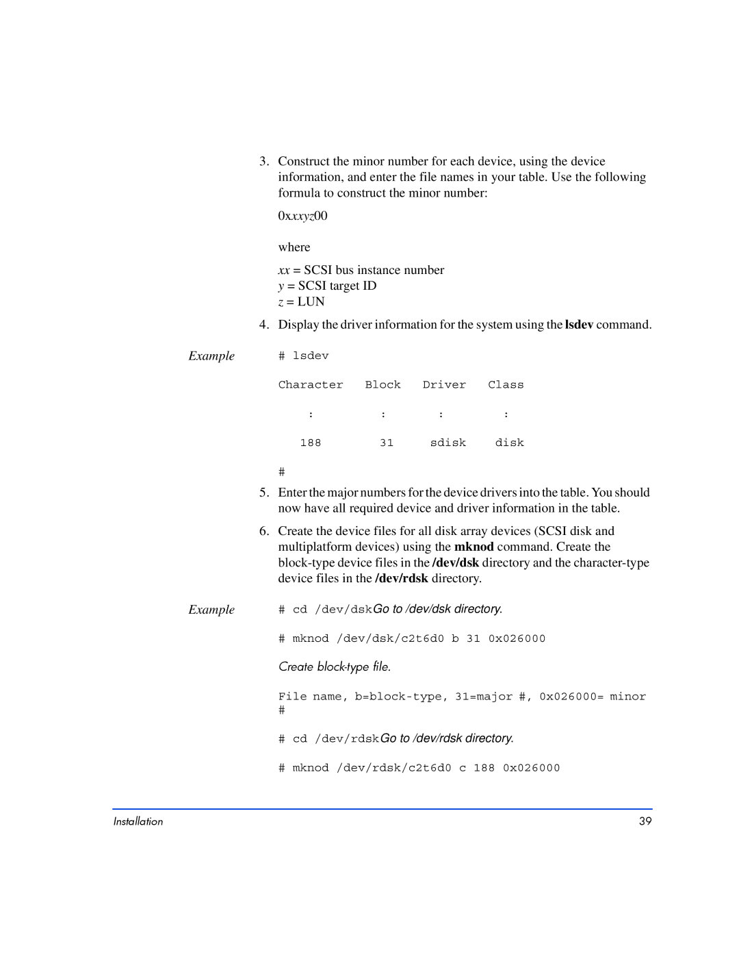 HP XP10000, XP128 manual # lsdev Character Block Driver Class 188 Sdisk Disk 