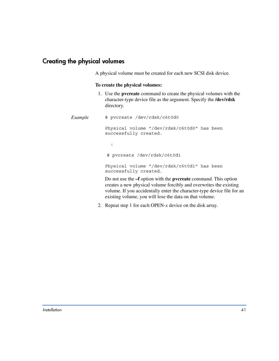 HP XP10000, XP128 manual Creating the physical volumes, To create the physical volumes 