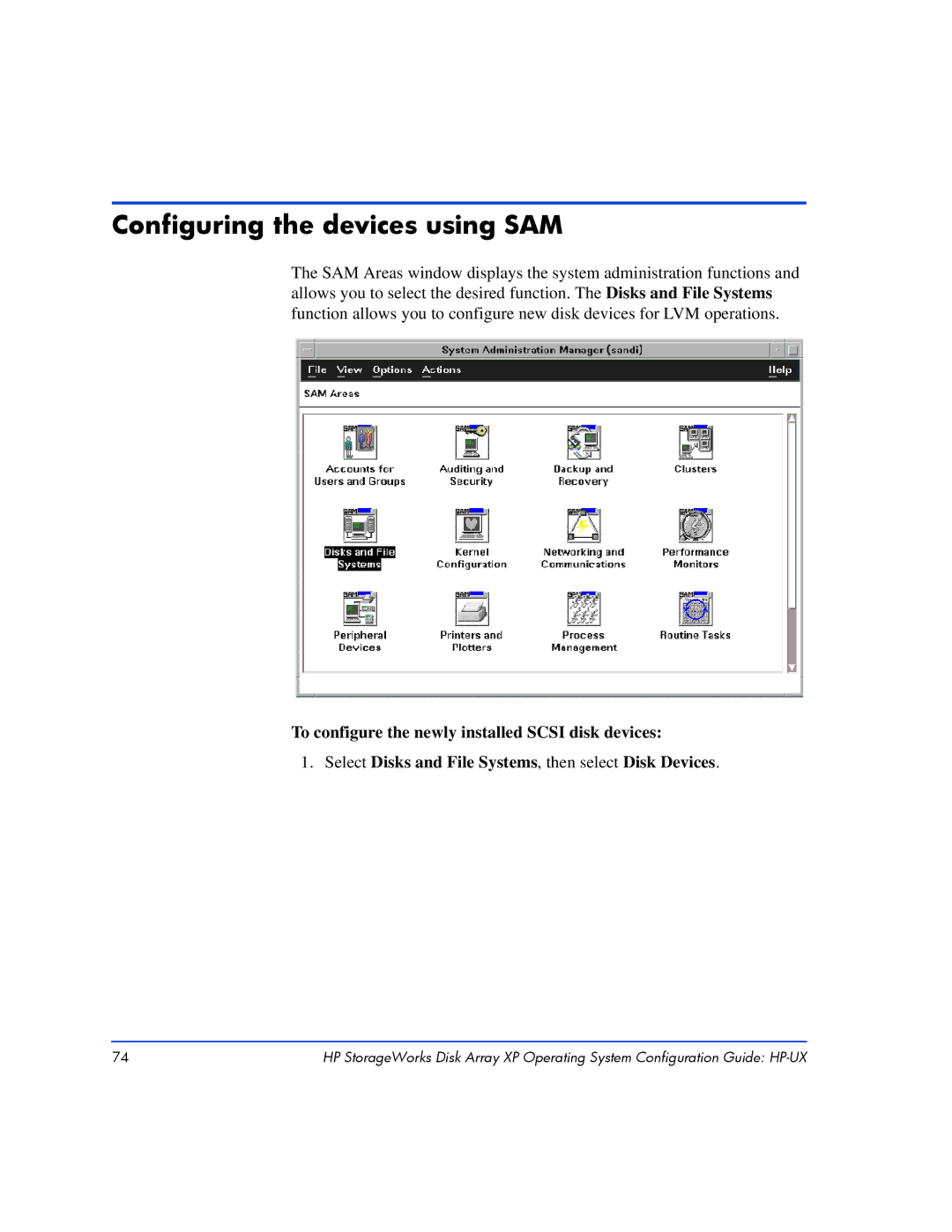 HP XP128, XP10000 manual Configuring the devices using SAM 