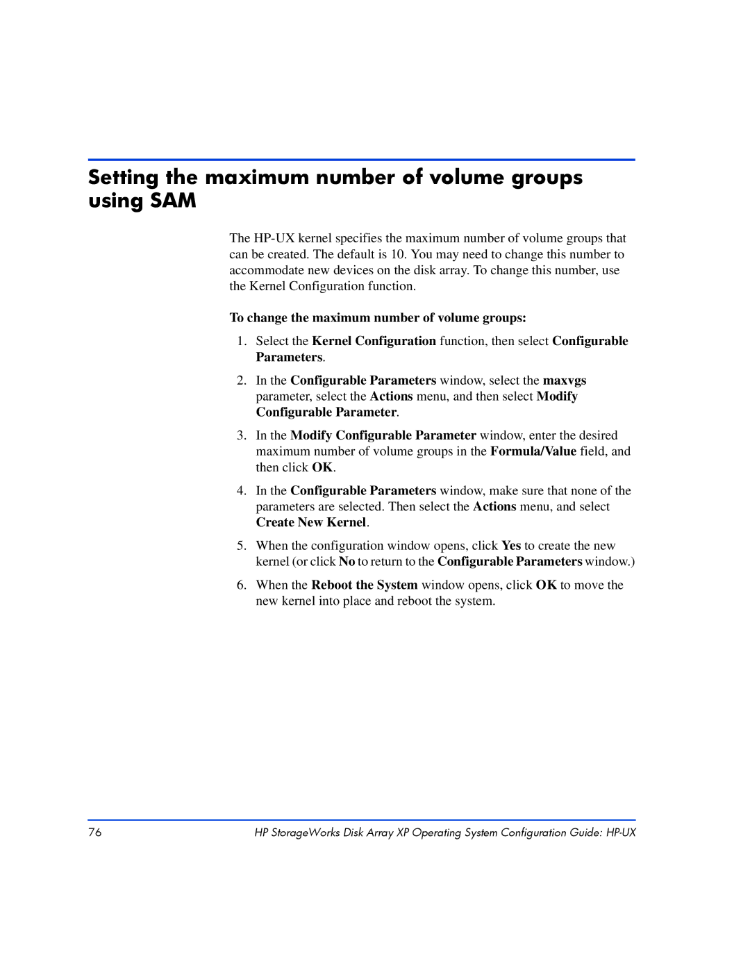 HP XP128, XP10000 Setting the maximum number of volume groups using SAM, To change the maximum number of volume groups 