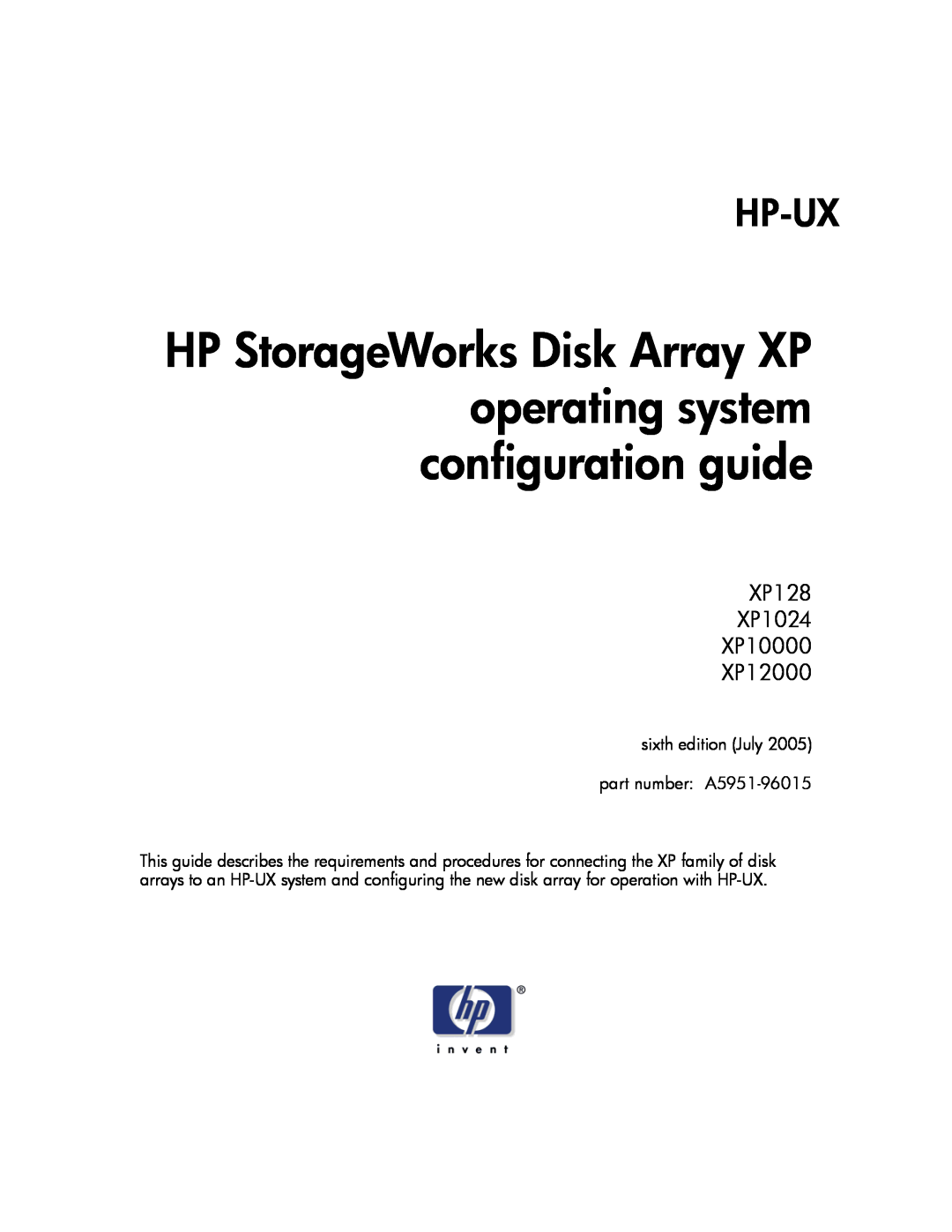 HP manual Hp-Ux, XP128 XP1024 XP10000 XP12000, sixth edition July part number A5951-96015 