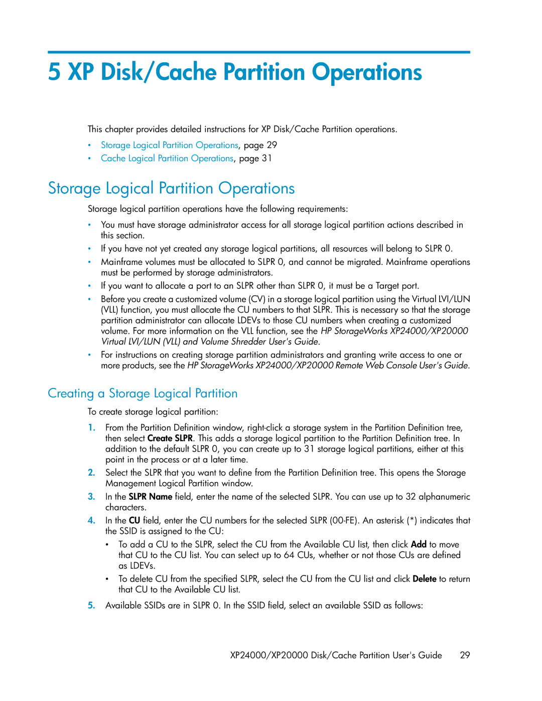 HP XP24000 XP Disk/Cache Partition Operations, Storage Logical Partition Operations, Creating a Storage Logical Partition 