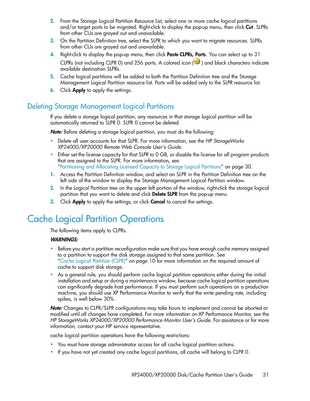 HP XP24000, XP20000 manual Cache Logical Partition Operations, Deleting Storage Management Logical Partitions 