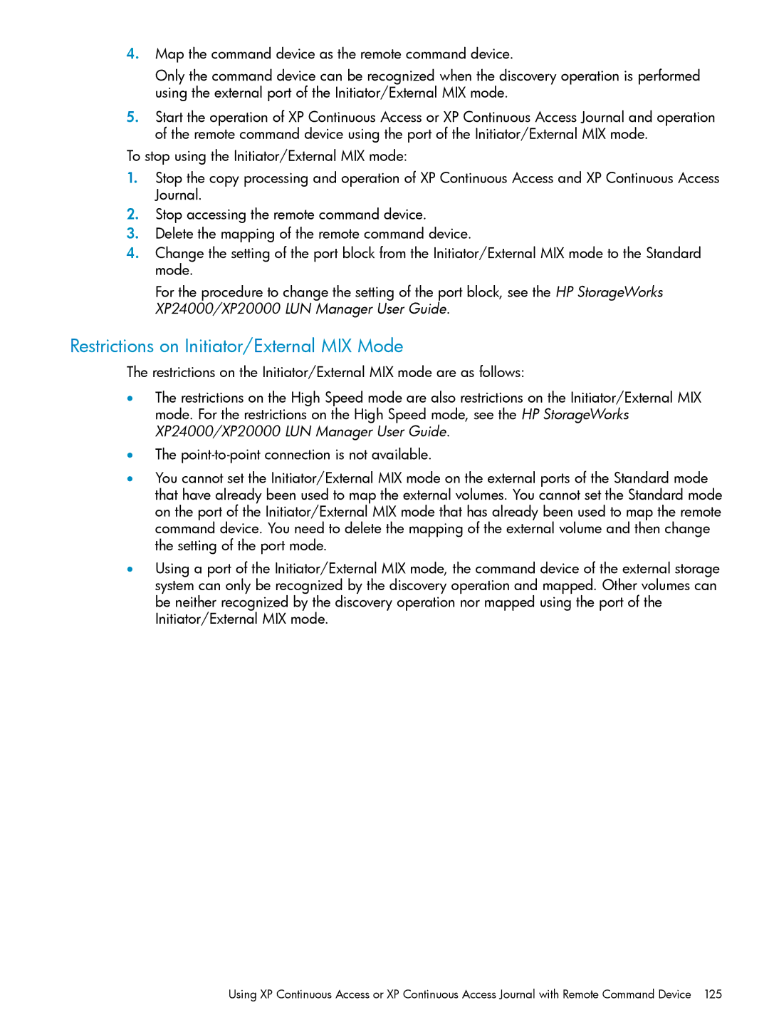 HP XP24000, XP20000 manual Restrictions on Initiator/External MIX Mode 