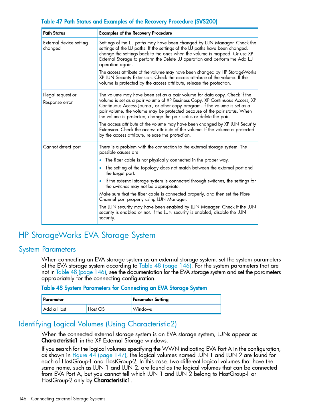 HP XP20000, XP24000 manual HP StorageWorks EVA Storage System, Identifying Logical Volumes Using Characteristic2 