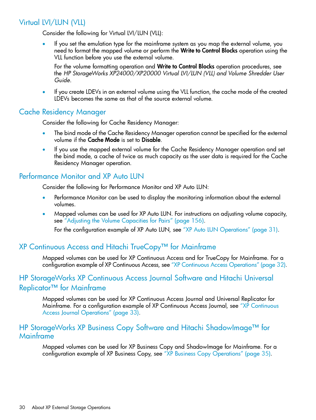HP XP20000, XP24000 manual Virtual LVI/LUN VLL, Cache Residency Manager, Performance Monitor and XP Auto LUN 