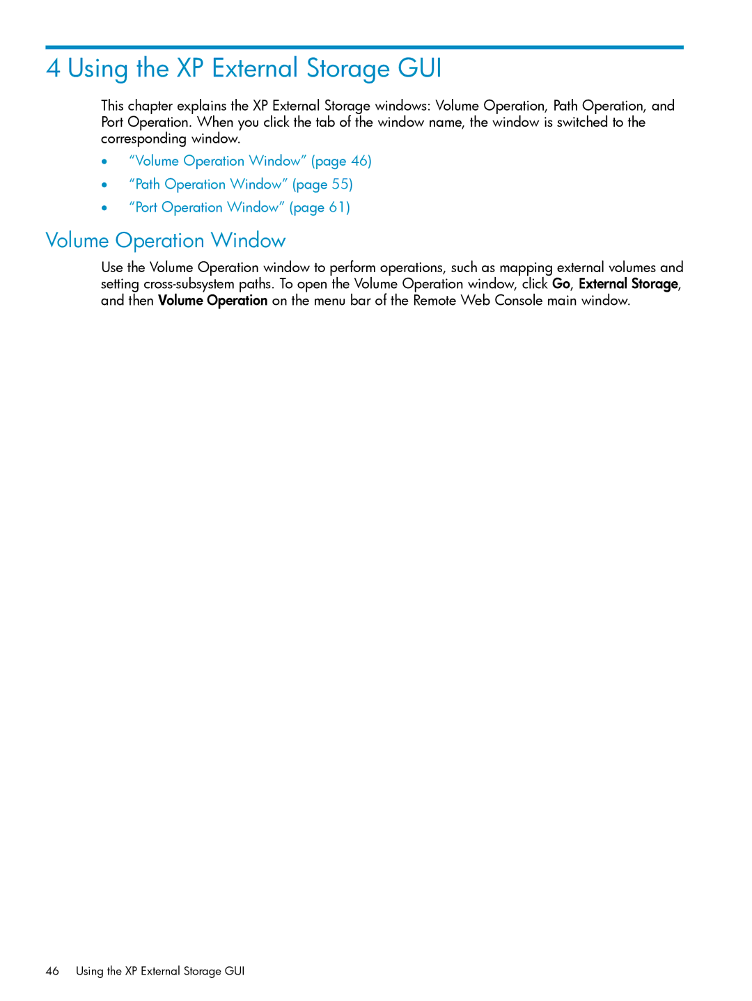 HP XP20000, XP24000 manual Using the XP External Storage GUI, Volume Operation Window 