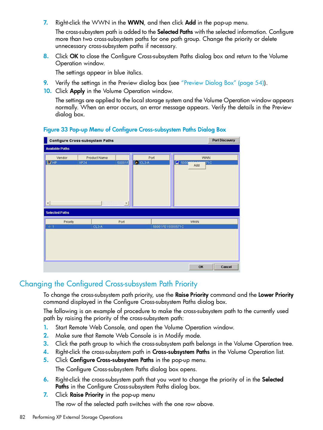 HP XP20000, XP24000 manual Changing the Configured Cross-subsystem Path Priority 