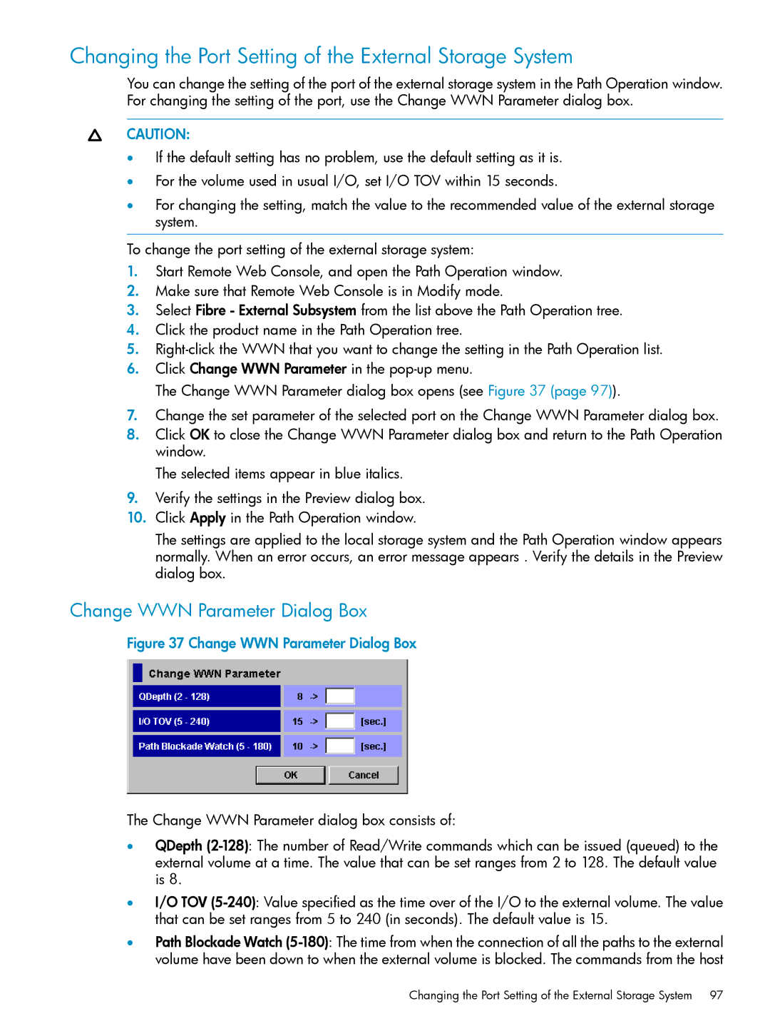 HP XP24000, XP20000 manual Changing the Port Setting of the External Storage System, Change WWN Parameter Dialog Box 