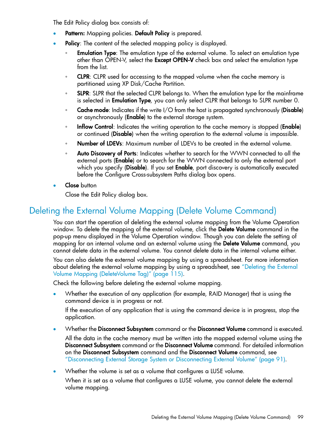 HP XP24000, XP20000 manual Deleting the External Volume Mapping Delete Volume Command 