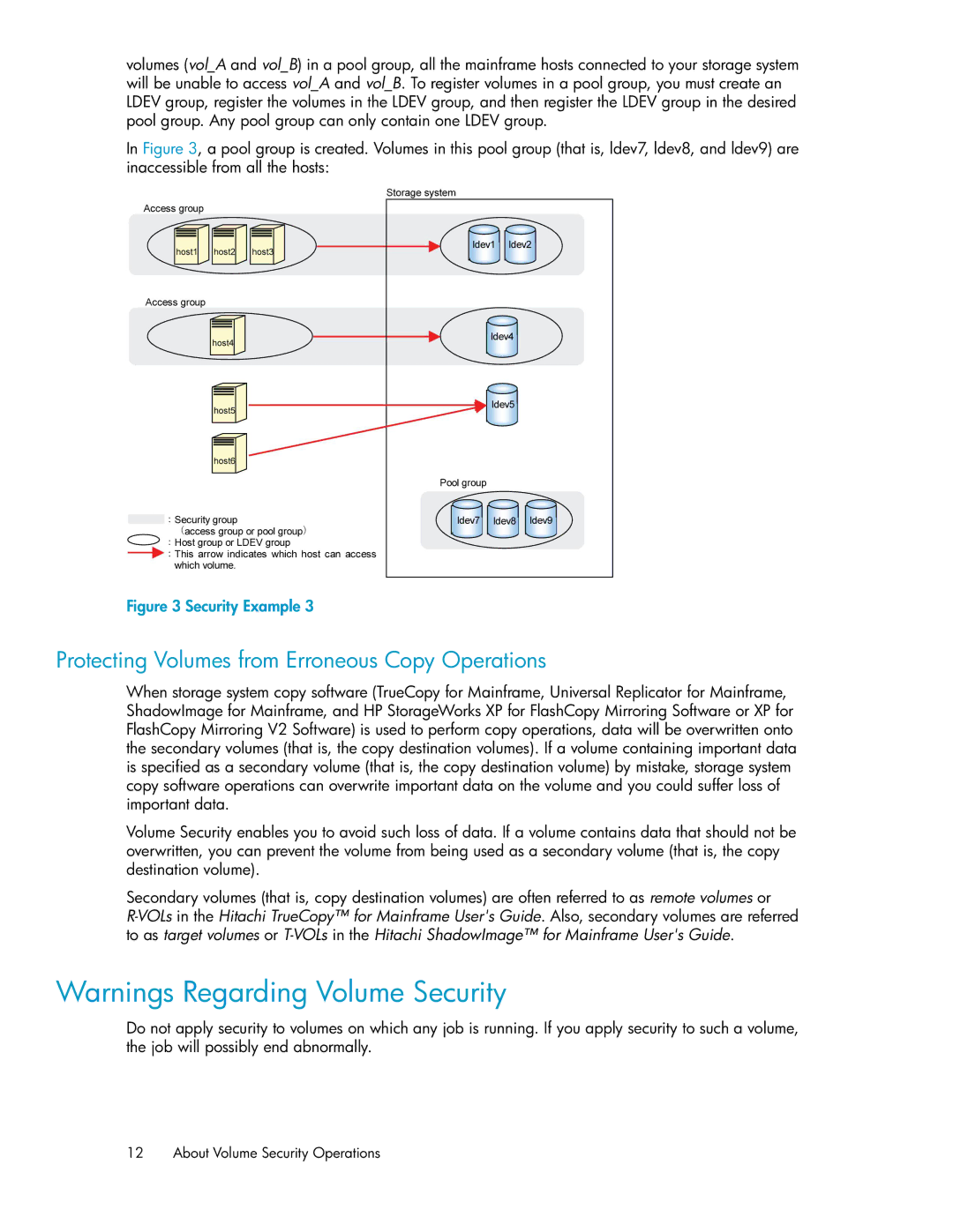 HP XP24000 manual Protecting Volumes from Erroneous Copy Operations 