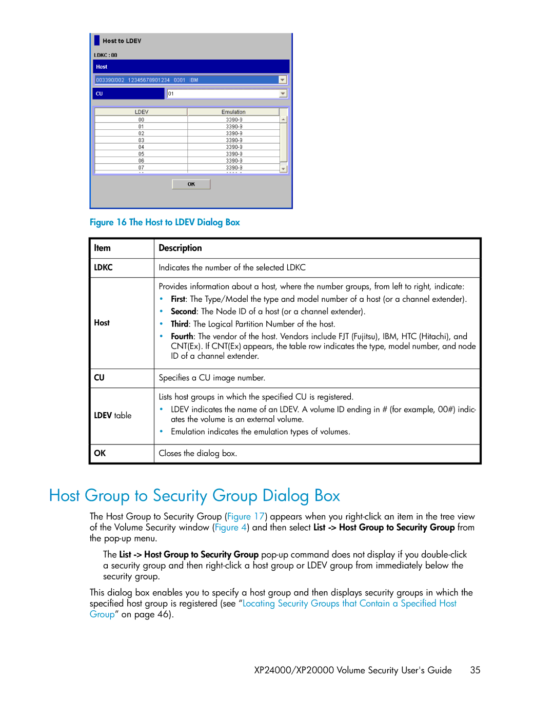 HP XP24000 manual Host Group to Security Group Dialog Box, Host Third The Logical Partition Number of the host 