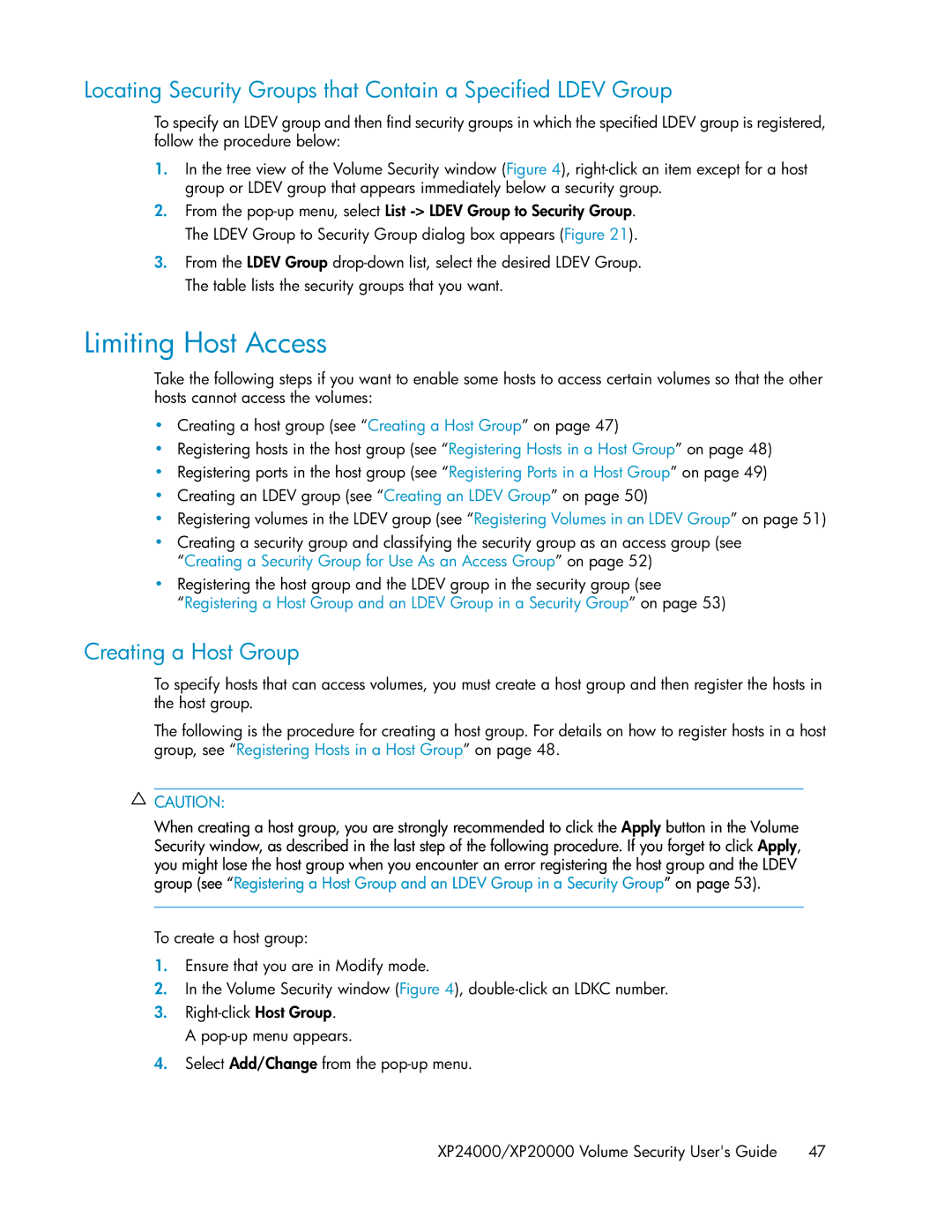 HP XP24000 manual Limiting Host Access, Creating a Host Group 