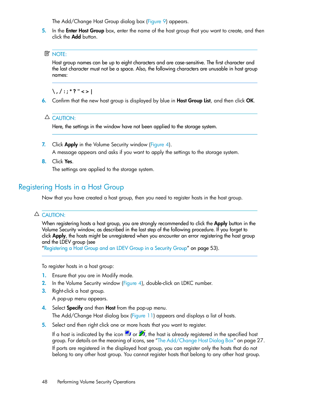 HP XP24000 manual Registering Hosts in a Host Group 