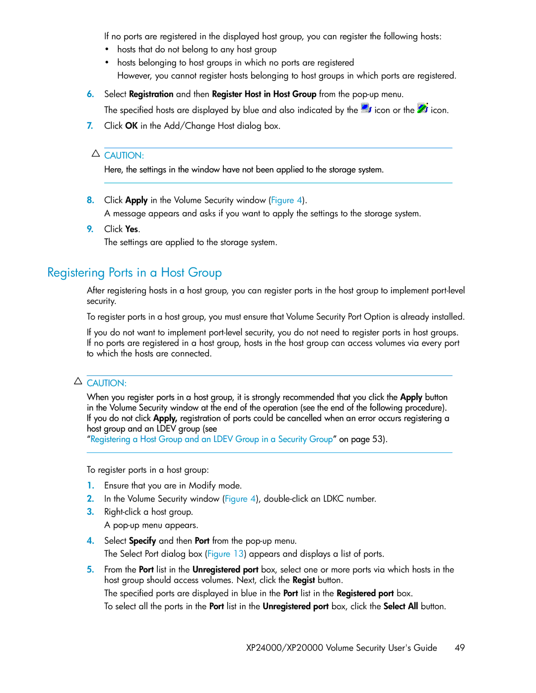 HP XP24000 manual Registering Ports in a Host Group 