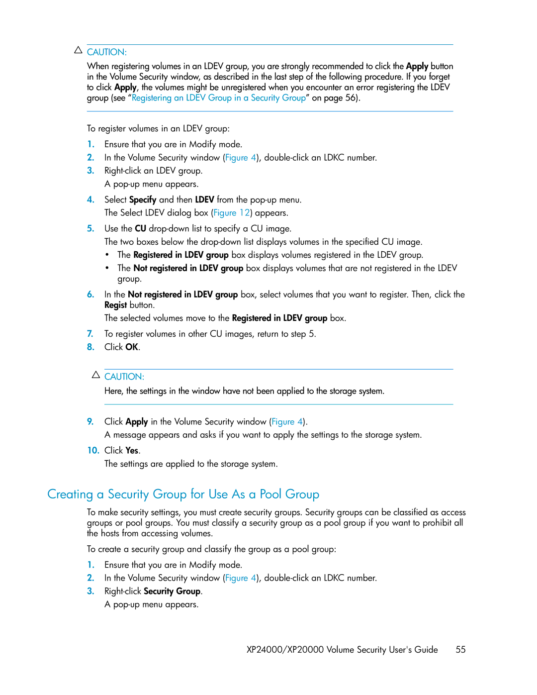 HP XP24000 manual Creating a Security Group for Use As a Pool Group 