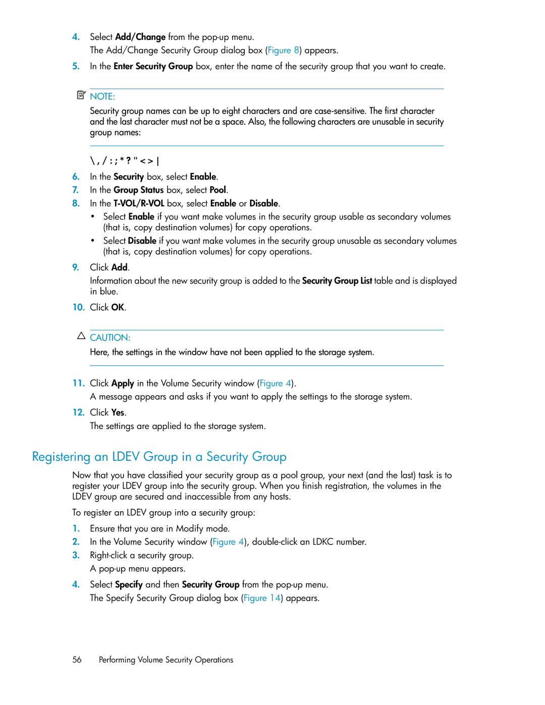 HP XP24000 manual Registering an Ldev Group in a Security Group 