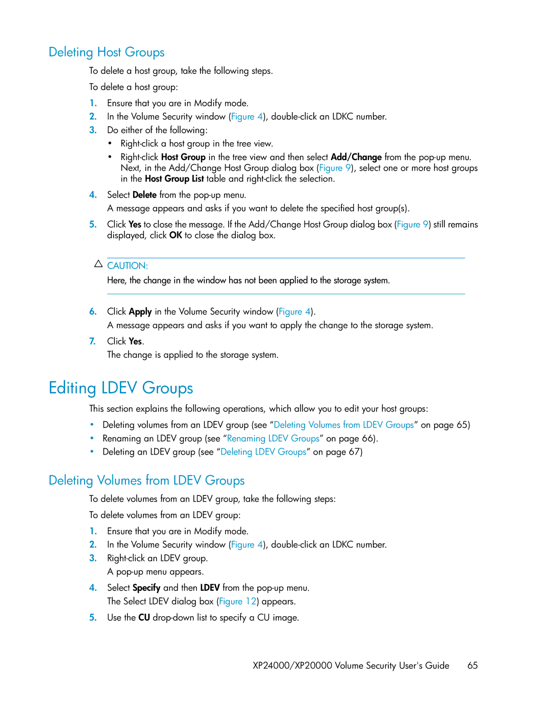 HP XP24000 manual Editing Ldev Groups, Deleting Host Groups, Deleting Volumes from Ldev Groups 