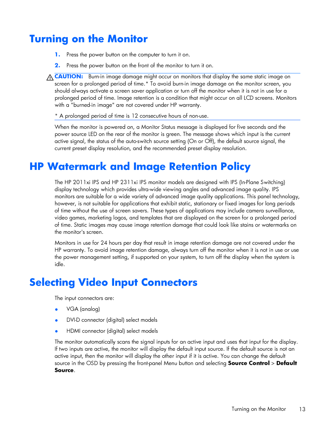 HP 2011XI, XP599AAABA Turning on the Monitor, HP Watermark and Image Retention Policy, Selecting Video Input Connectors 