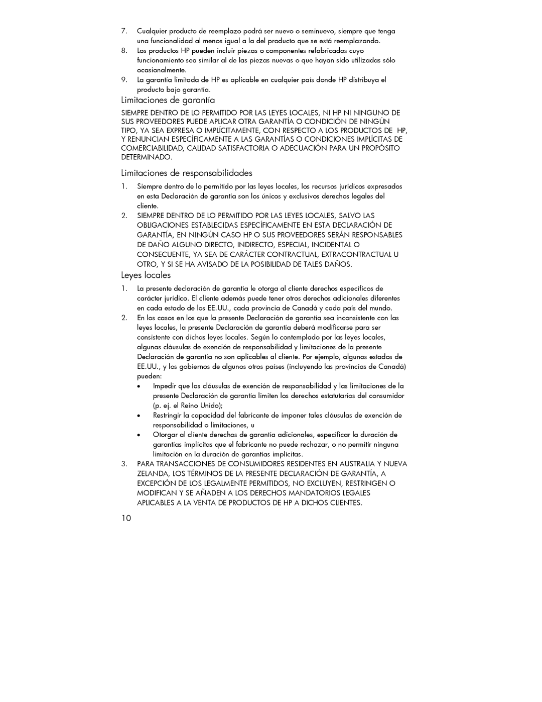 HP xp7000 manual Limitaciones de garantía, Limitaciones de responsabilidades, Leyes locales 