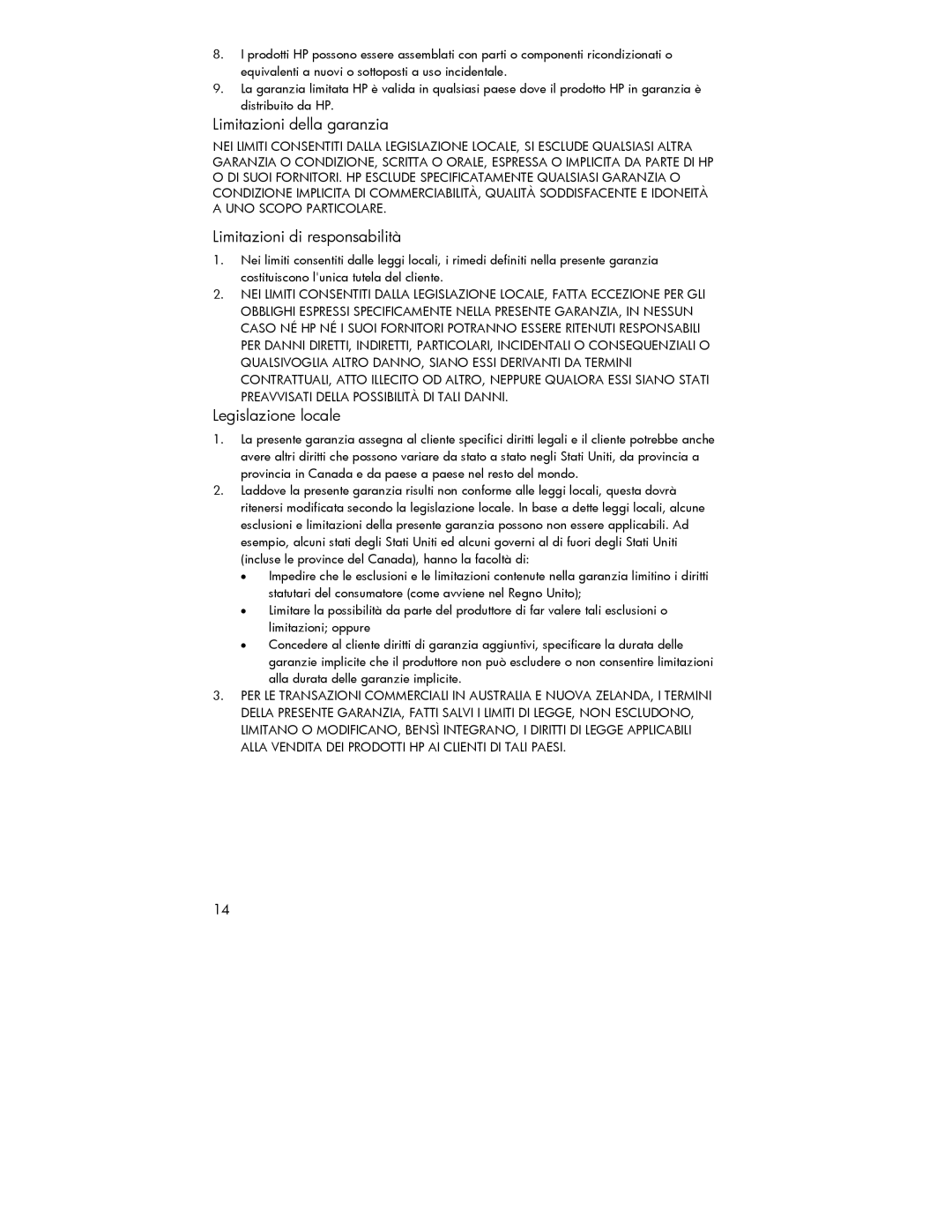 HP xp7000 manual Limitazioni della garanzia, Limitazioni di responsabilità, Legislazione locale 