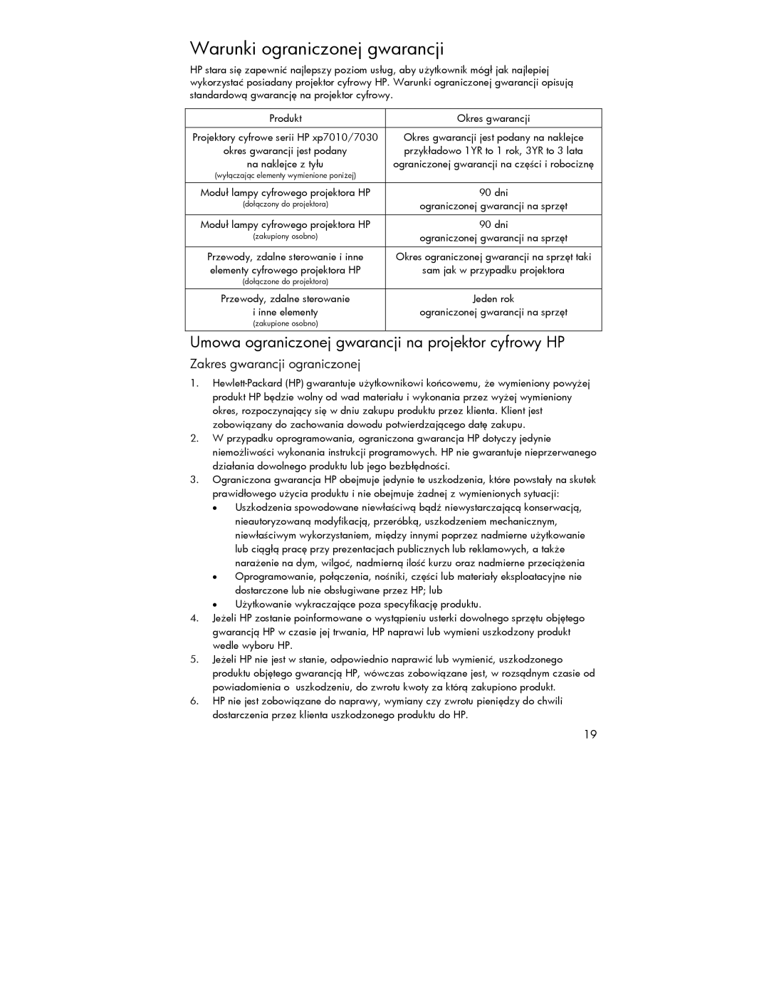 HP xp7000 manual Warunki ograniczonej gwarancji, Umowa ograniczonej gwarancji na projektor cyfrowy HP, 90 dni 